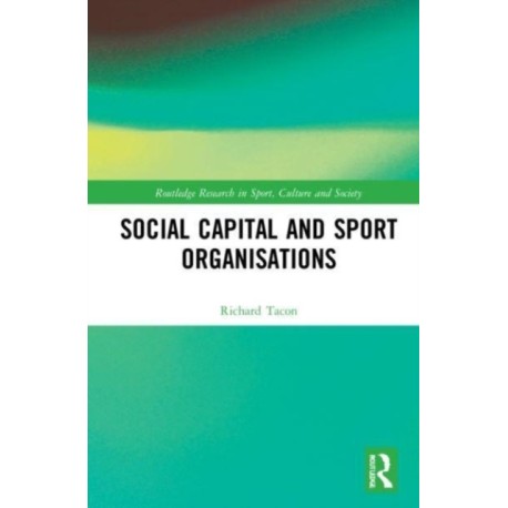 Social Capital and Sport Organisations
