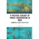 A Political Ecology of Forest Conservation in India: Communities, Wildlife and the State