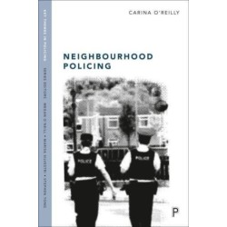 Neighbourhood Policing: Context, Practices and Challenges