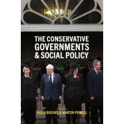 The Conservative Governments and Social Policy