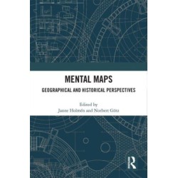 Mental Maps: Geographical and Historical Perspectives