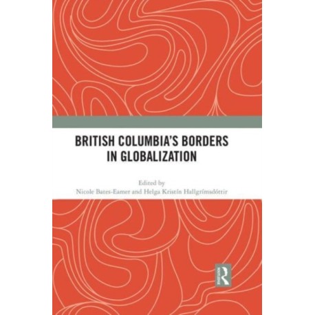 British Columbia’s Borders in Globalization