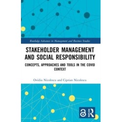 Stakeholder Management and Social Responsibility: Concepts, Approaches and Tools in the Covid Context
