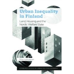 Urban Inequality in Finland: Land, Housing and the Nordic Welfare State