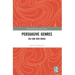 Persuasive Genres: Old and New Media