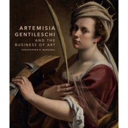 Artemisia Gentileschi and the Business of Art
