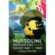 Mussolini, Mustard Gas and the Fascist Way of War: Ethiopia, 1935-1936