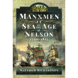 Manxmen at Sea in the Age of Nelson, 1760-1815