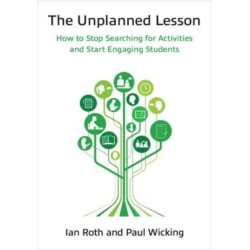 The Unplanned Lesson: How to Stop Searching for Activities and Start Engaging Students