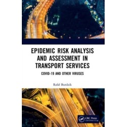 Epidemic Risk Analysis and Assessment in Transport Services: COVID-19 and Other Viruses