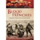 Blood in the Trenches: A Memoir of the Battle of the Somme
