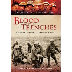 Blood in the Trenches: A Memoir of the Battle of the Somme