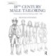 18th Century Male Tailoring: Theatrical and Historical Tailoring c1680 – 1790