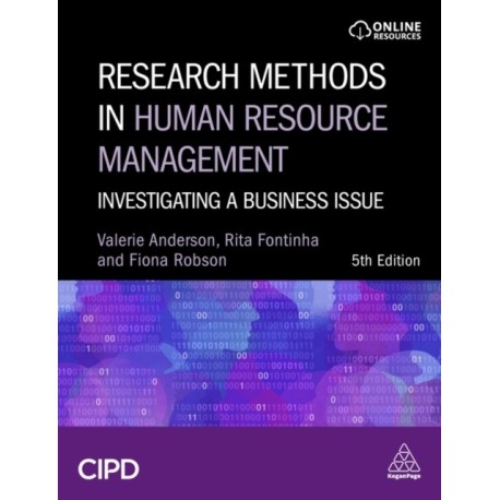 Research Methods in Human Resource Management: Investigating a Business Issue