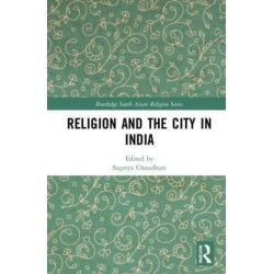 Religion and the City in India