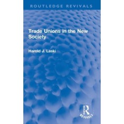 Trade Unions in the New Society