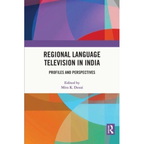 Regional Language Television in India: Profiles and Perspectives