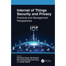 Internet of Things Security and Privacy: Practical and Management Perspectives