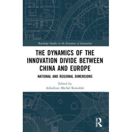 The Dynamics of the Innovation Divide between China and Europe: National and Regional Dimensions