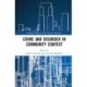 Crime and Disorder in Community Context