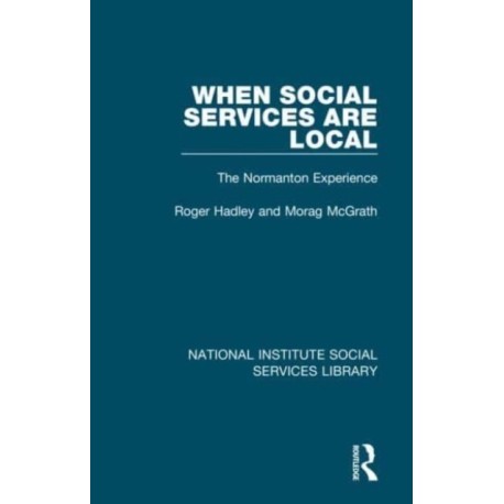 When Social Services are Local: The Normanton Experience