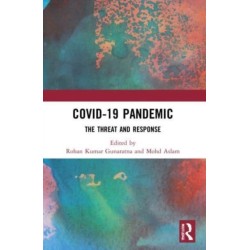 COVID-19 Pandemic: The Threat and Response