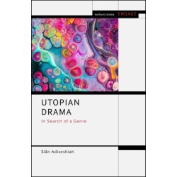 Utopian Drama: In Search of a Genre