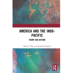 America and the Indo-Pacific: Trump and Beyond
