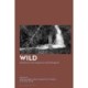 Wild: Aesthetics of the Dangerous and Endangered