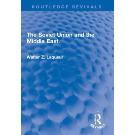 The Soviet Union and the Middle East