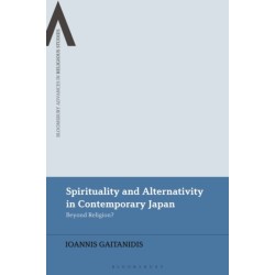 Spirituality and Alternativity in Contemporary Japan: Beyond Religion?