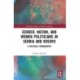 Gender, Nation and Women Politicians in Serbia and Kosovo: A Political Ethnography