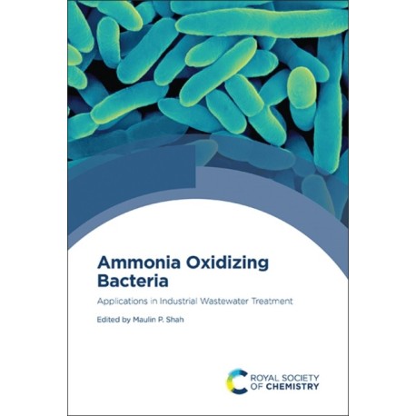 Ammonia Oxidizing Bacteria: Applications in Industrial Wastewater Treatment