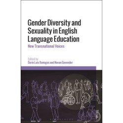 Gender Diversity and Sexuality in English Language Education: New Transnational Voices