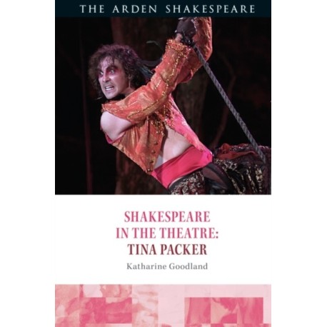 Shakespeare in the Theatre: Tina Packer