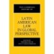 The Cambridge History of Latin American Law in Global Perspective