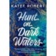 Hunt On Dark Waters: A sexy fantasy romance from TikTok phenomenon and author of Neon Gods