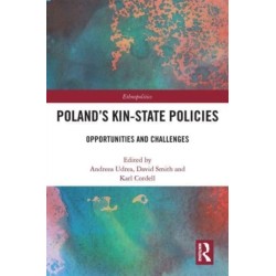 Poland's Kin-State Policies: Opportunities and Challenges
