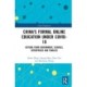 China's Formal Online Education under COVID-19: Actions from Government, Schools, Enterprises, and Families