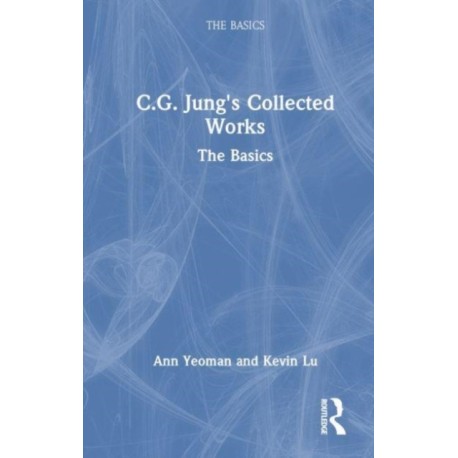 C.G. Jung's Collected Works: The Basics
