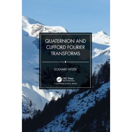 Quaternion and Clifford Fourier Transforms