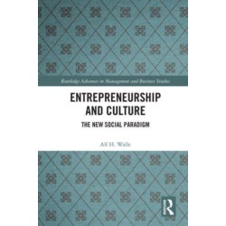 Entrepreneurship and Culture: The New Social Paradigm