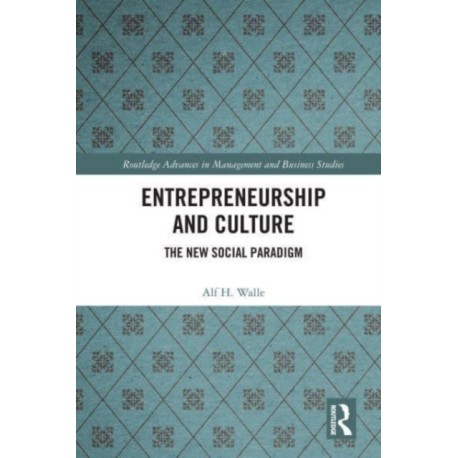 Entrepreneurship and Culture: The New Social Paradigm