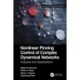 Nonlinear Pinning Control of Complex Dynamical Networks: Analysis and Applications
