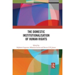 The Domestic Institutionalisation of Human Rights