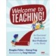 Welcome to Teaching!: An Illustrated Guide to the Best Profession in the World