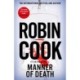 Manner of Death: A Heart-Racing Medical Thriller From the Master of the Genre