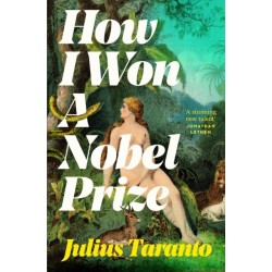 How I Won A Nobel Prize