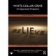 White-Collar Crime: An Opportunity Perspective