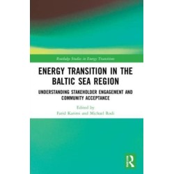 Energy Transition in the Baltic Sea Region: Understanding Stakeholder Engagement and Community Acceptance